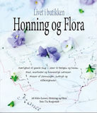 Honning og Flora, Livet i butikken, Vol #2